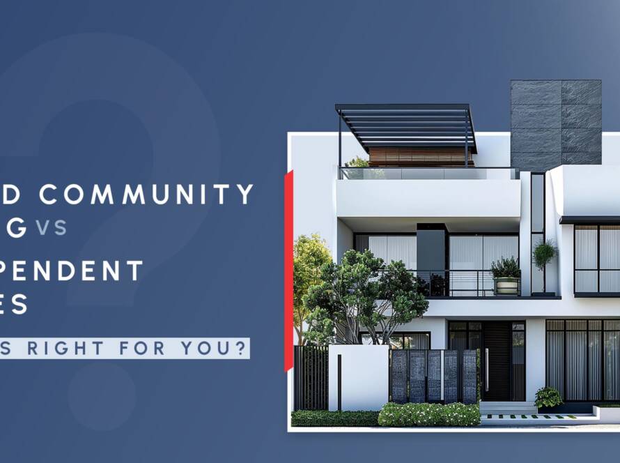 Modern luxury villa comparing gated community living vs independent homes by Gowra Ventures