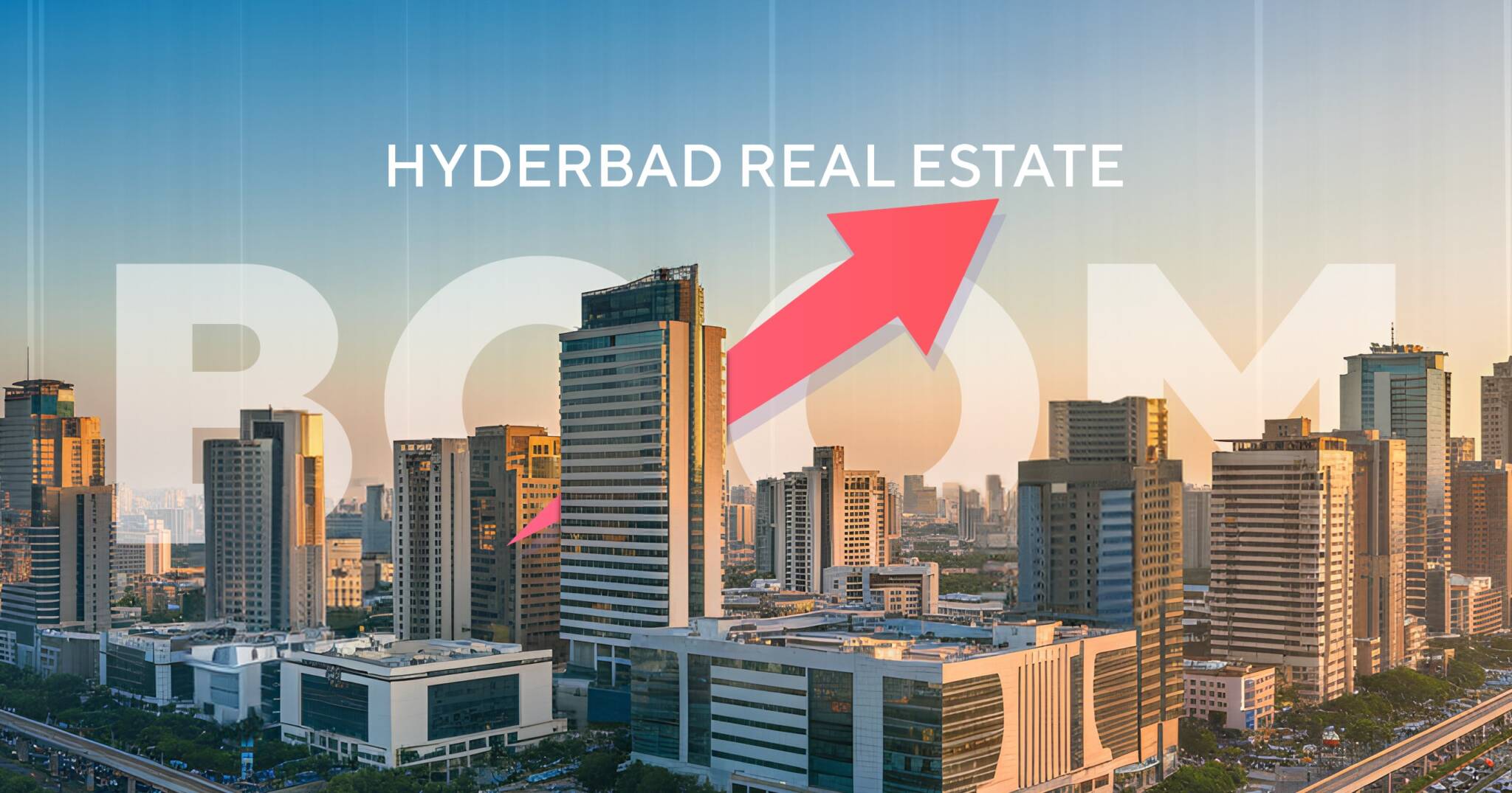 Real Boom Hyderabad Real Estate Boom: Major Investments Driving the City’s Next ...