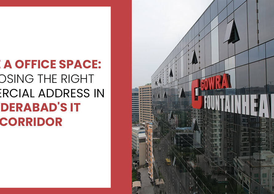 Grade A Office Spaces in Hyderabad IT Corridor