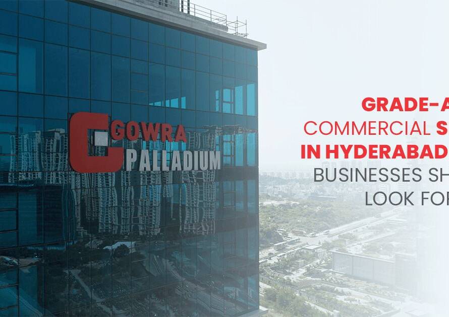 grade-a-commercial-spaces-hyderabad by gowra ventures